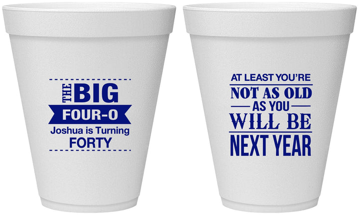 Personalized Birthday 12 oz Foam Cups - 40th | 20225