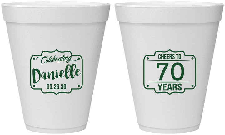 Personalized Birthday 12 oz Foam Cups - Cheers To 70 Years | 20227
