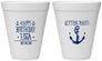 Personalized Birthday 12 oz Foam Cups - Getting Nauti | 20239