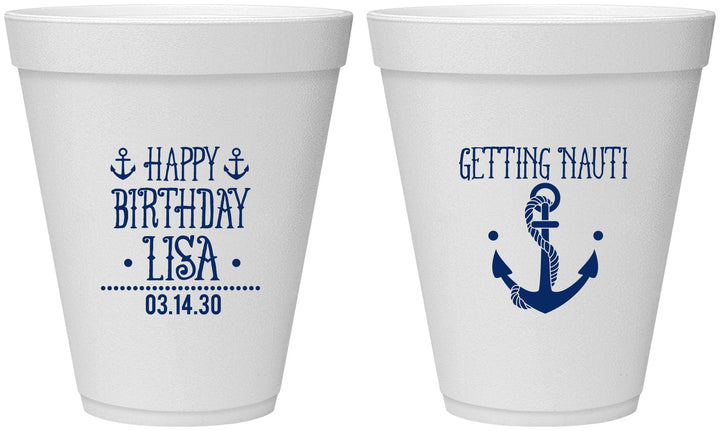 Personalized Birthday 12 oz Foam Cups - Getting Nauti | 20239