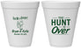 Personalized Wedding 12 oz Foam Cups - The Hunt Is Over | 216