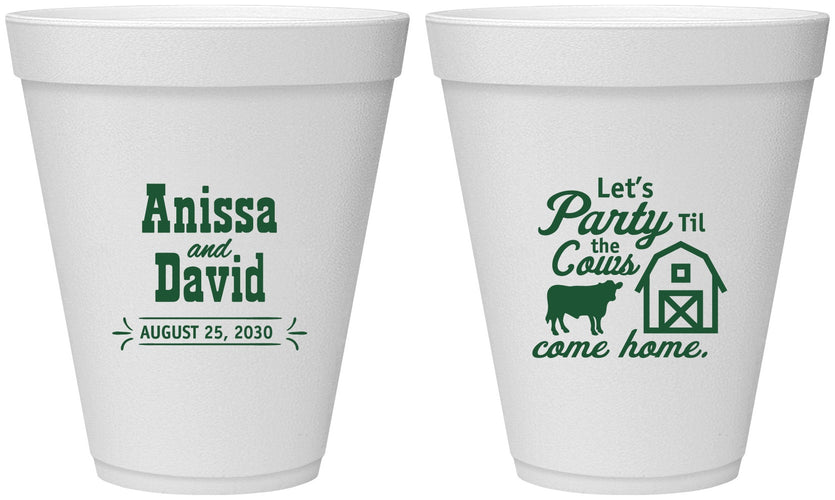 Personalized Wedding 12 oz Foam Cups - Party Til The Cows Come Home | 222