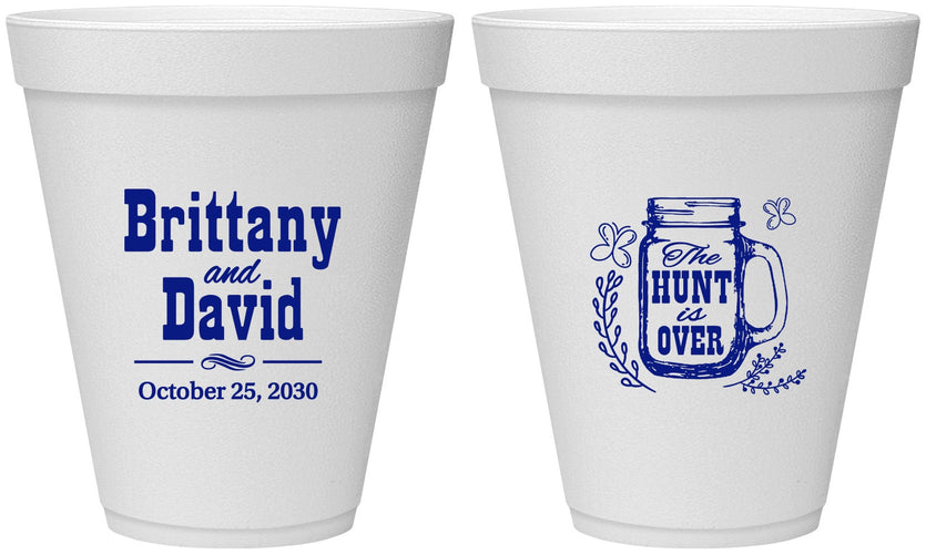 Personalized Wedding 12 oz Foam Cups - The Hunt Is Over Mason Jar | 223
