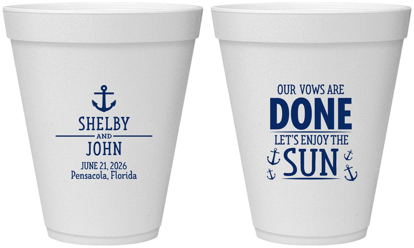 Personalized Wedding 12 oz Foam Cups - Vows Are Done Nautical | 228