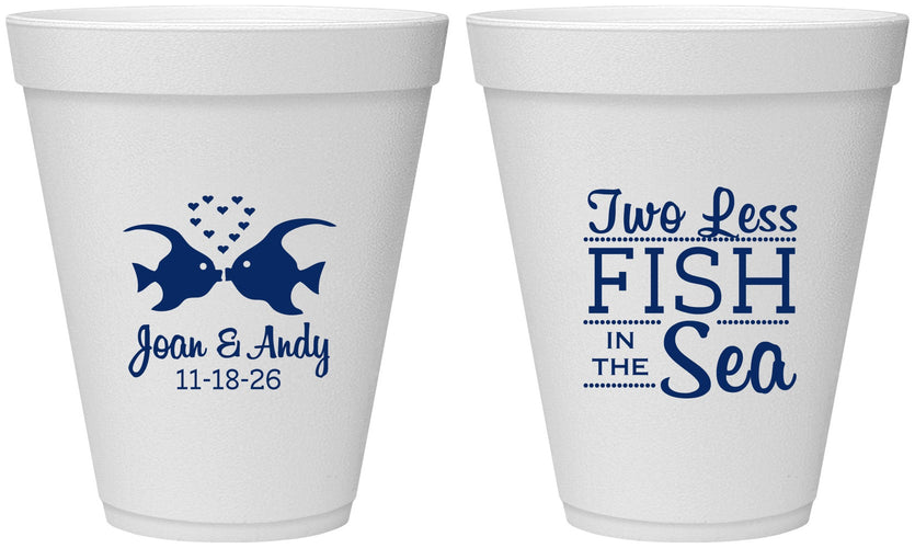 Personalized Wedding 12 oz Foam Cups - Two Less Fish In The Sea | 231