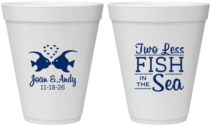 Personalized Wedding 12 oz Foam Cups - Two Less Fish In The Sea | 231