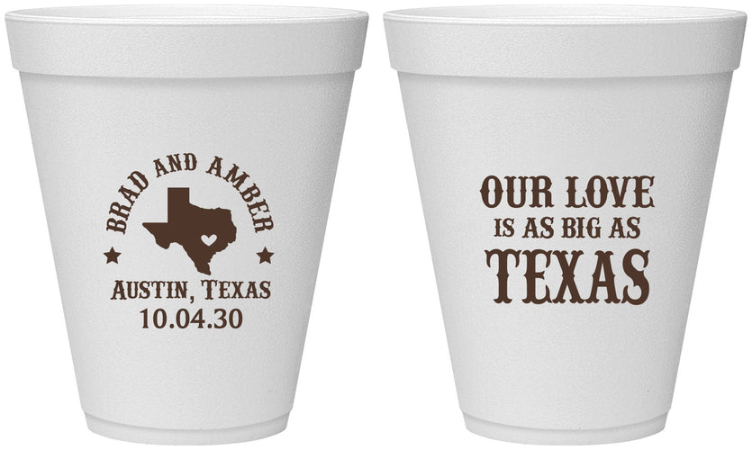 Personalized Wedding 12 oz Foam Cups - Our Love Is As Big As Texas | 236