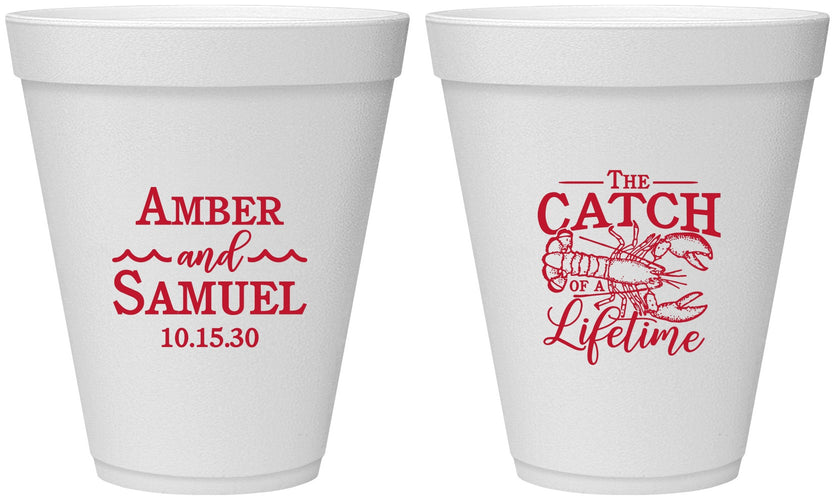 Personalized Wedding 12 oz Foam Cups - Catch Of A Lifetime Lobster | 245