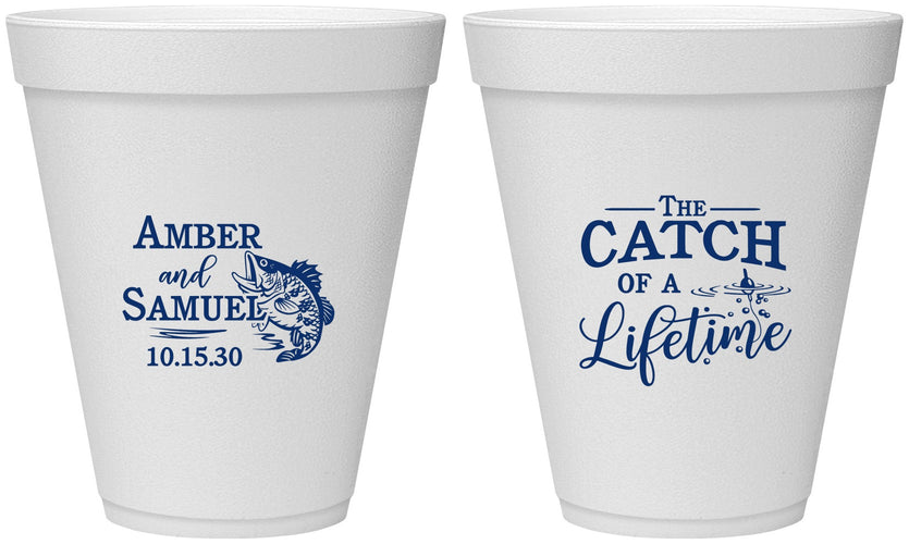 Personalized Wedding 12 oz Foam Cups - Catch Of A Lifetime Fish | 246