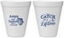 Personalized Wedding 12 oz Foam Cups - Catch Of A Lifetime Fish | 246