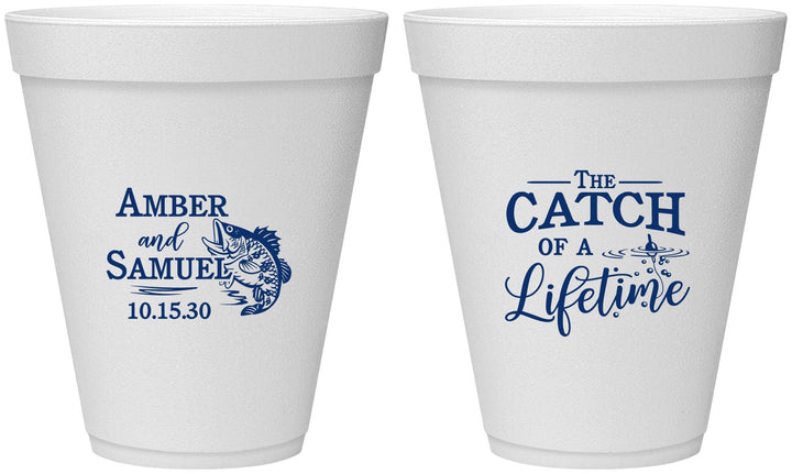 Personalized Wedding 12 oz Foam Cups - Catch Of A Lifetime Fish | 246