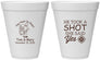 Personalized Wedding 12 oz Foam Cups - He Took A Shot She Said Yes | 259