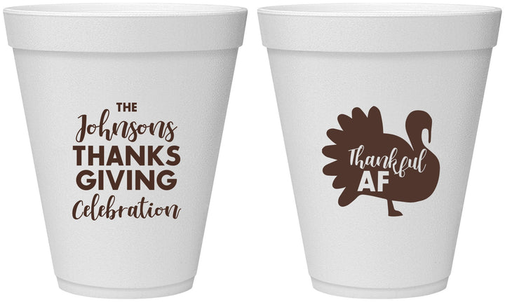 Personalized Thanksgiving 12 oz Foam Cups - Thankful Af | 260002