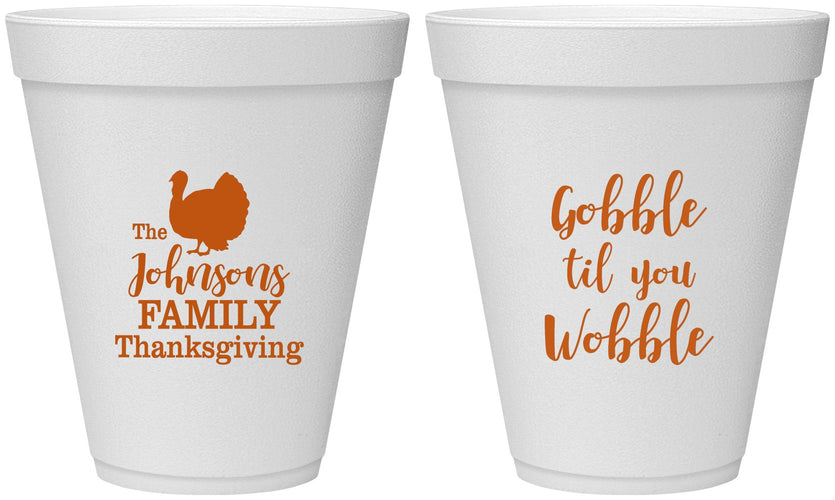 Personalized Thanksgiving 12 oz Foam Cups - Gobble Til You Wobble | 260004