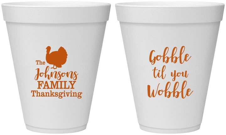 Personalized Thanksgiving 12 oz Foam Cups - Gobble Til You Wobble | 260004