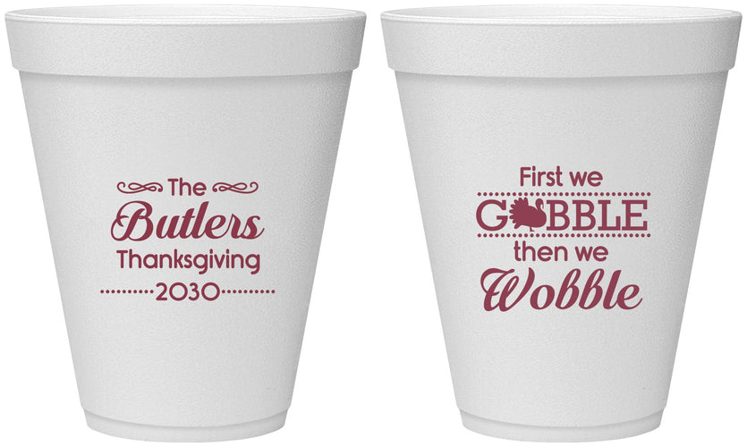 Personalized Thanksgiving 12 oz Foam Cups - Gobble Til You Wobble | 260013