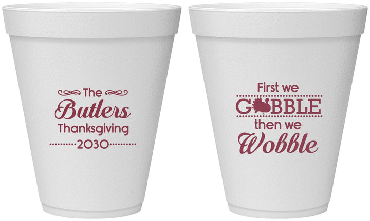 Personalized Thanksgiving 12 oz Foam Cups - Gobble Til You Wobble | 260013