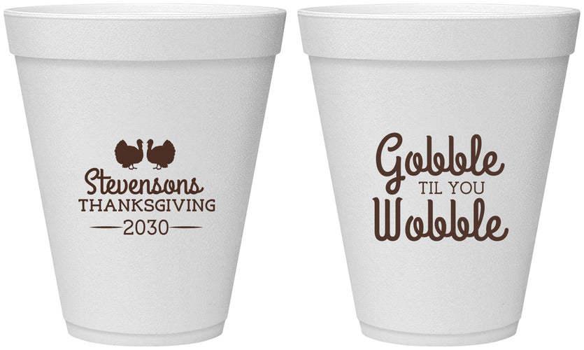 Personalized Thanksgiving 12 oz Foam Cups - Gobble Til You Wobble | 260034