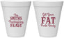 Personalized Thanksgiving 12 oz Foam Cups - Fat Pants Ready | 260045