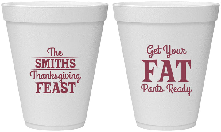 Personalized Thanksgiving 12 oz Foam Cups - Fat Pants Ready | 260045
