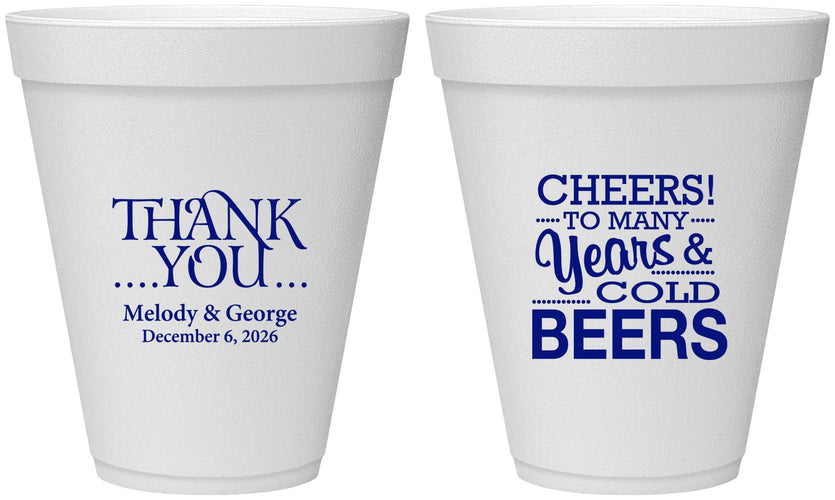 Personalized Wedding 12 oz Foam Cups - Cheers Years Cold Beers | 271