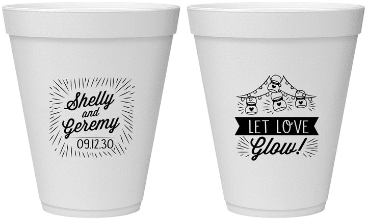 Personalized Wedding 12 oz Foam Cups - Let Love Glow | 273