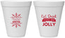 Personalized Christmas 12 oz Foam Cups - Eat Drink Jolly | 280040