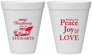 Personalized Christmas 12 oz Foam Cups - Peace Joy Love | 280070