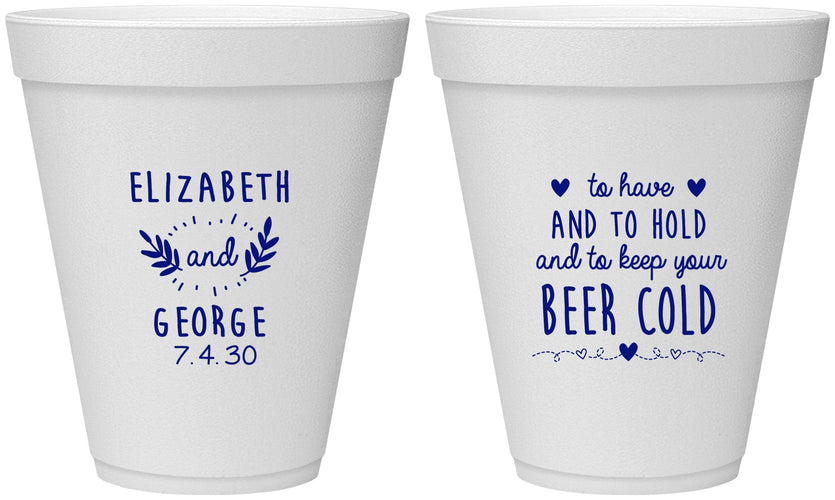 Personalized Wedding 12 oz Foam Cups - To Have And To Hold | 281