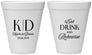 Personalized Rehearsal Dinner 12 oz Foam Cups - Eat Drink Rehearse | 30000