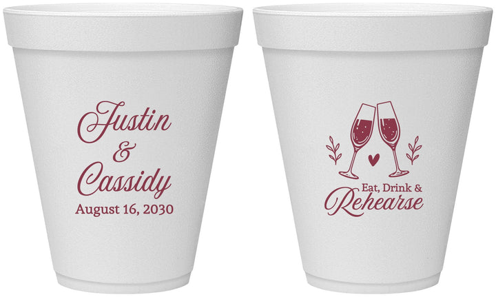 Personalized Rehearsal Dinner 12 oz Foam Cups - Eat Drink Rehearse | 30001
