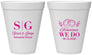 Personalized Rehearsal Dinner 12 oz Foam Cups - Tomorrow We Do | 30003