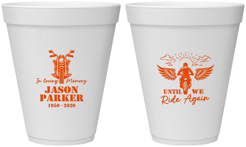 Personalized Memorial 12 oz Foam Cups - Until We Ride Again | 310016