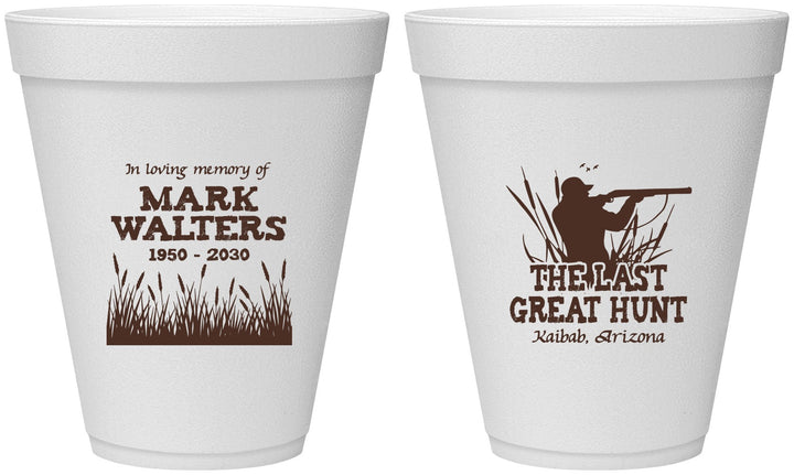 Personalized Memorial 12 oz Foam Cups - The Last Great Hunt | 310020