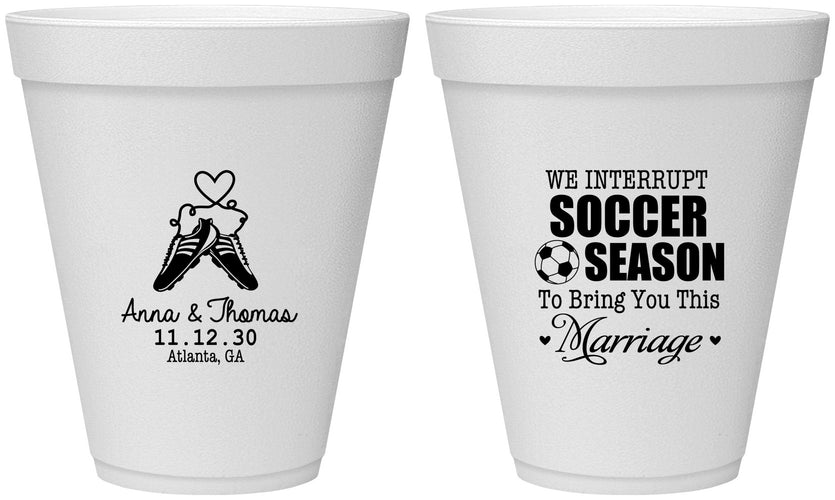 Personalized Wedding 12 oz Foam Cups - We Interrupt Soccer | 311