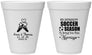 Personalized Wedding 12 oz Foam Cups - We Interrupt Soccer | 311