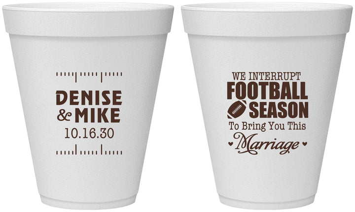 Personalized Wedding 12 oz Foam Cups - We Interrupt Football | 314