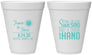 Personalized Wedding 12 oz Foam Cups - Sun Sand Drink In My Hand | 319