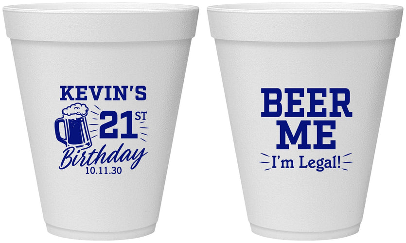 Personalized 21st Birthday 12 oz Foam Cups - Beer Me I Am Legal | 340014