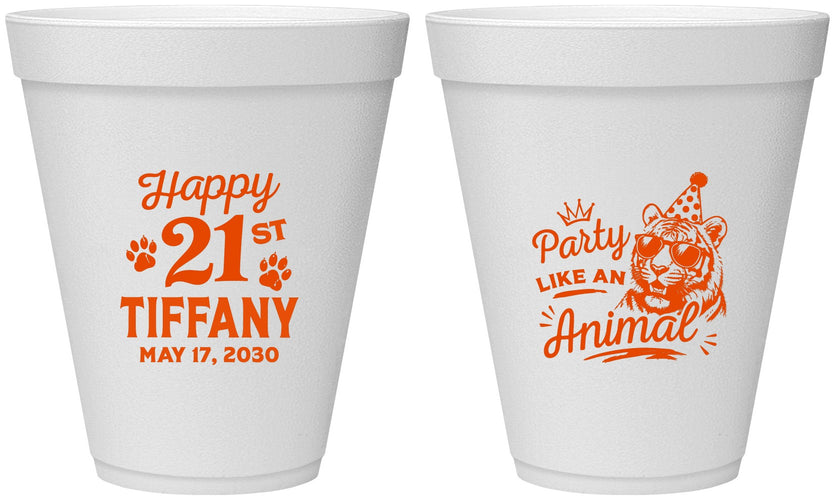 Personalized 21st Birthday 12 oz Foam Cups - Party Like An Animal Tiger | 340020