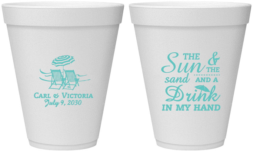 Personalized Wedding 12 oz Foam Cups - Sun Sand Drink In My Hand | 353