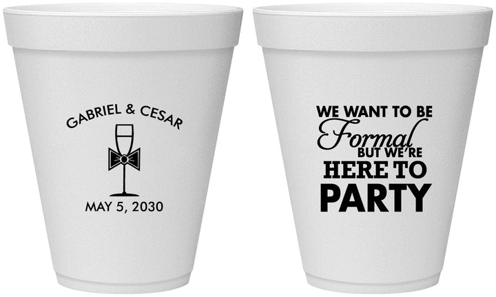 Personalized Wedding 12 oz Foam Cups - Formal Here To Party | 366