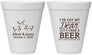 Personalized Wedding 12 oz Foam Cups - Dear Beer | 372