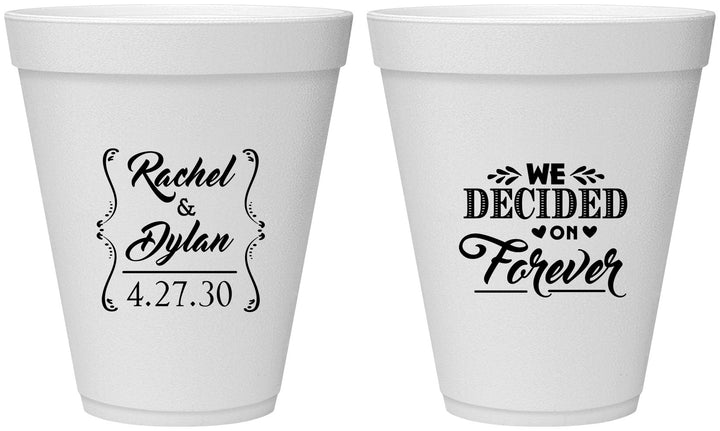 Personalized Wedding 12 oz Foam Cups - We Decided On Forever | 386