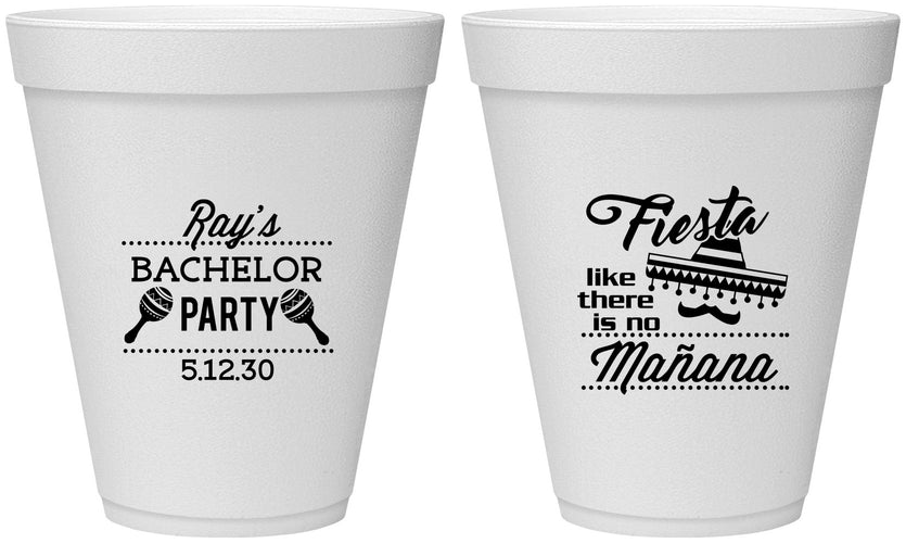 Personalized Bachelor Party 12 oz Foam Cups - Fiesta No Manana | 40002