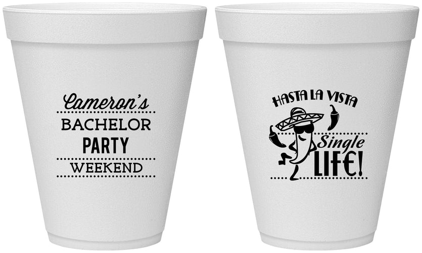 Personalized Bachelor Party 12 oz Foam Cups - Hast La Vista Single Life | 40003