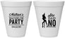 Personalized Bachelor Party 12 oz Foam Cups - She Said No Strip Club | 40005