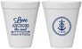 Personalized Wedding 12 oz Foam Cups - Love Anchors The Soul | 405