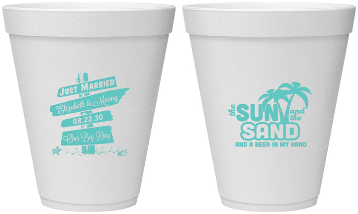 Personalized Wedding 12 oz Foam Cups - Sun Sand Drink In My Hand | 416
