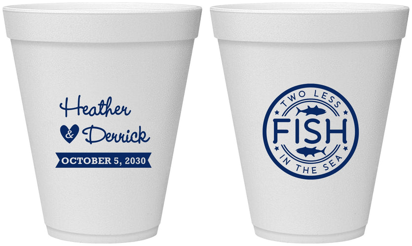 Personalized Wedding 12 oz Foam Cups - Two Less Fish In The Sea | 420